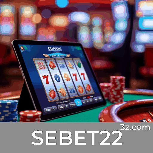 SEBET22: O Melhor em Cassino Online e Apostas